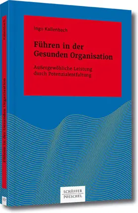 Kallenbach |  Führen in der Gesunden Organisation | eBook | Sack Fachmedien