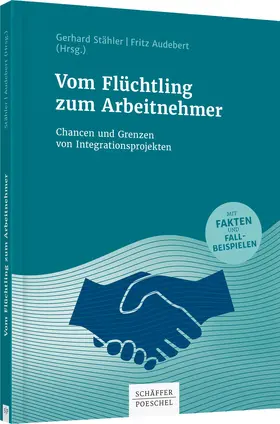 Audebert / Stähler |  Vom Flüchtling zum Arbeitnehmer | Buch |  Sack Fachmedien