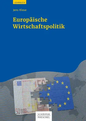 Klose |  Europäische Wirtschaftspolitik | eBook | Sack Fachmedien