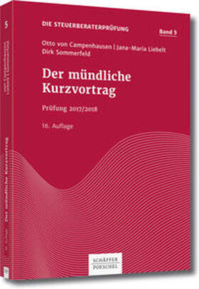 Campenhausen / Liebelt / Sommerfeld |  Der mündliche Kurzvortrag | Buch |  Sack Fachmedien