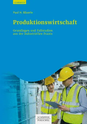 Bäuerle |  Produktionswirtschaft | eBook | Sack Fachmedien