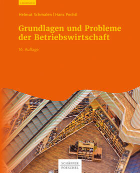 Schmalen / Pechtl |  Grundlagen und Probleme der Betriebswirtschaft | eBook | Sack Fachmedien