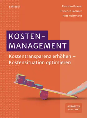 Knauer / Sommer / Wöhrmann |  Kostenmanagement | eBook | Sack Fachmedien