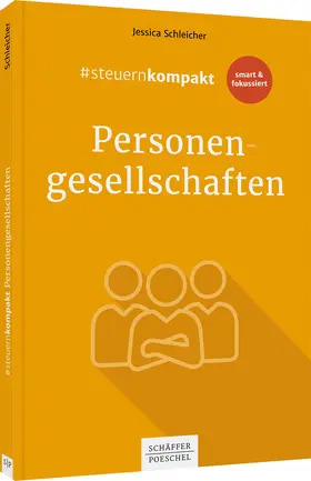 Schleicher |  #steuernkompakt Personengesellschaften | Buch |  Sack Fachmedien