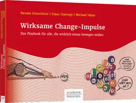 Osterchrist / Clasvogt / Hüter |  Wirksame Change-Impulse | Buch |  Sack Fachmedien