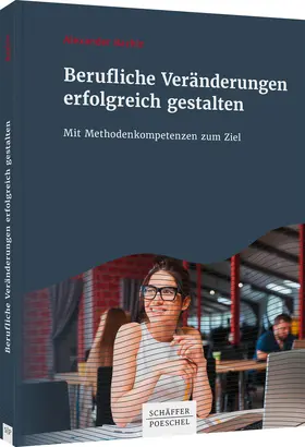 Bazhin |  Berufliche Veränderungen erfolgreich gestalten | Buch |  Sack Fachmedien