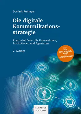 Ruisinger |  Die digitale Kommunikationsstrategie | eBook | Sack Fachmedien