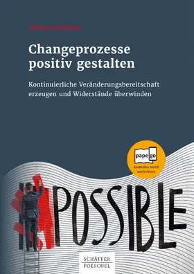 Schöffner |  Changeprozesse positiv gestalten | eBook | Sack Fachmedien