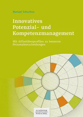 Schuchna |  Innovatives Potenzial- und Kompetenzmanagement | eBook | Sack Fachmedien