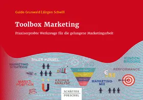 Grunwald / Schwill |  Toolbox Marketing | eBook | Sack Fachmedien