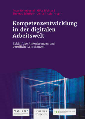 Dehnbostel / Richter / Schröder |  Kompetenzentwicklung in der digitalen Arbeitswelt | eBook | Sack Fachmedien