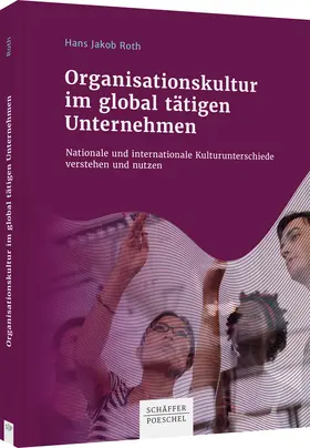 Roth |  Organisationskultur im global tätigen Unternehmen | Buch |  Sack Fachmedien