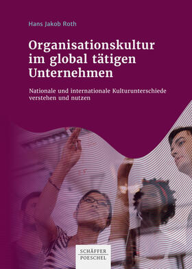 Roth |  Organisationskultur im global tätigen Unternehmen | eBook | Sack Fachmedien