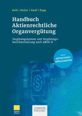 Kolb / Nickel / Riedl |  Handbuch Aktienrechtliche Organvergütung | eBook | Sack Fachmedien