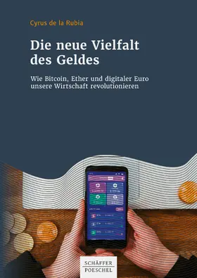 de la Rubia |  Die neue Vielfalt des Geldes | eBook | Sack Fachmedien