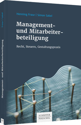 Frase / Sabel / Badura |  Management- und Mitarbeiterbeteiligung | Buch |  Sack Fachmedien