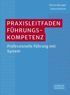 Bünnagel / Pfefferle |  Praxisleitfaden Führungskompetenz | eBook | Sack Fachmedien