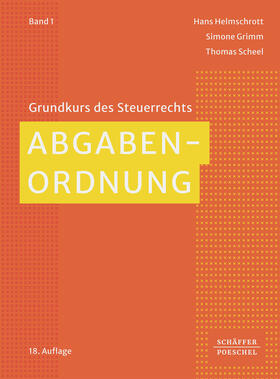 Helmschrott / Grimm / Scheel |  Abgabenordnung | Buch |  Sack Fachmedien