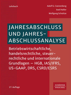 Coenenberg / Haller / Schultze |  Jahresabschluss und Jahresabschlussanalyse | Buch |  Sack Fachmedien