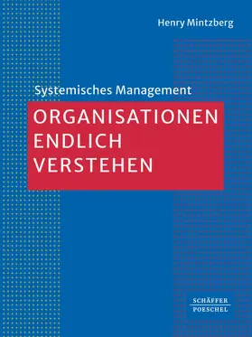 Mintzberg |  Organisationen endlich verstehen | Buch |  Sack Fachmedien