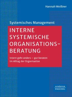 Weißner |  Interne systemische Organisationsberatung | eBook | Sack Fachmedien