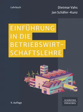 Vahs / Schäfer-Kunz |  Einführung in die Betriebswirtschaftslehre | Buch |  Sack Fachmedien