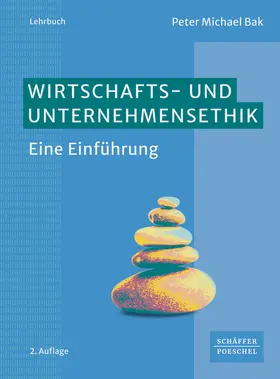 Bak |  Wirtschafts- und Unternehmensethik | Buch |  Sack Fachmedien