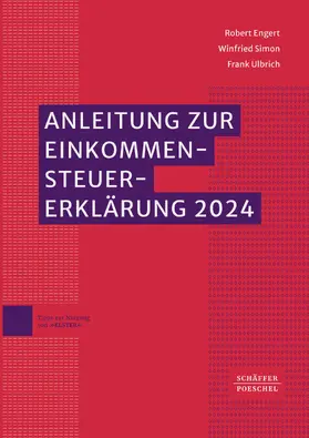 Engert / Simon / Ulbrich |  Anleitung zur Einkommensteuererklärung 2024 | eBook | Sack Fachmedien