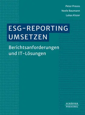 Preuss / Baumann / Kister |  ESG-Reporting umsetzen | Buch |  Sack Fachmedien