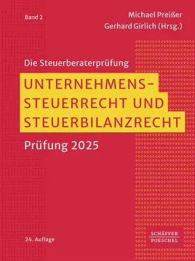 Preißer / Girlich |  Unternehmenssteuerrecht und Steuerbilanzrecht | Buch |  Sack Fachmedien