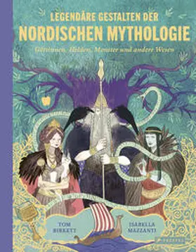 Birkett / Mazzanti |  Legendäre Gestalten der nordischen Mythologie | Buch |  Sack Fachmedien