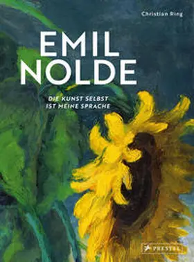 Ring |  Emil Nolde - Die Kunst selbst ist meine Sprache | Buch |  Sack Fachmedien