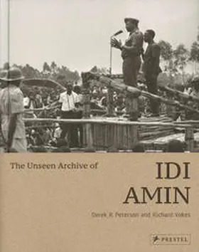 Peterson / Vokes |  The Unseen Archive of Idi Amin (engl.) | Buch |  Sack Fachmedien