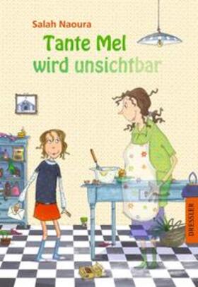 Naoura |  Tante Mel wird unsichtbar | Buch |  Sack Fachmedien