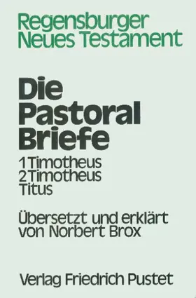 Brox |  Die Pastoralbriefe | Buch |  Sack Fachmedien