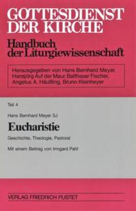 Meyer / Meyer SJ / Maur |  Eucharistie. Mit Register | Buch |  Sack Fachmedien