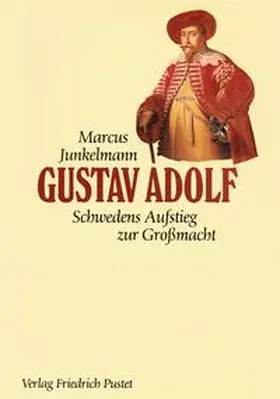 Junkelmann |  Gustav Adolf | Buch |  Sack Fachmedien