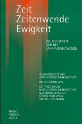 Baumgartner |  Zeit - Zeitenwende - Ewigkeit | Buch |  Sack Fachmedien