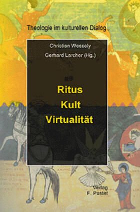 Wessely / Larcher |  Ritus - Kult - Virtualität | Buch |  Sack Fachmedien