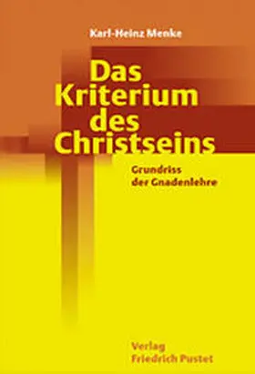 Menke | Das Kriterium des Christseins | Buch | 978-3-7917-1729-6 | sack.de