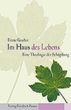 Gruber |  Im Haus des Lebens | Buch |  Sack Fachmedien