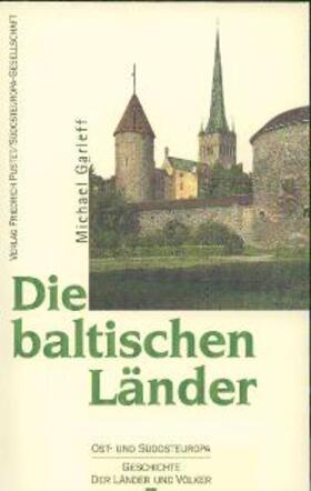 Garleff / Glassl / Völkl |  Die baltischen Länder | Buch |  Sack Fachmedien