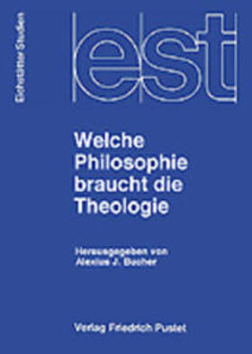 Bucher |  Welche Philosophie braucht die Theologie? | Buch |  Sack Fachmedien