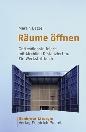 Lätzel |  Räume öffnen | Buch |  Sack Fachmedien