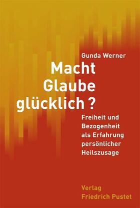 Werner |  Macht Glaube glücklich? | Buch |  Sack Fachmedien