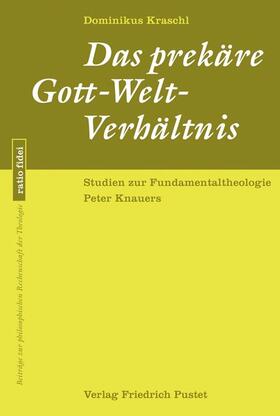 Kraschl |  Das prekäre Gott-Welt-Verhältnis | Buch |  Sack Fachmedien