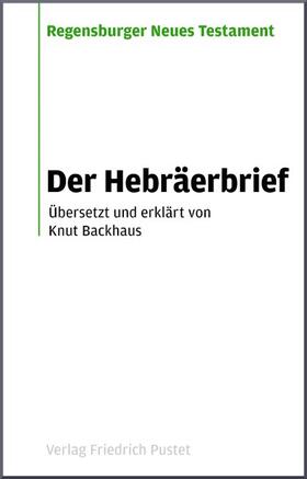 Backhaus |  Der Hebräerbrief | Buch |  Sack Fachmedien