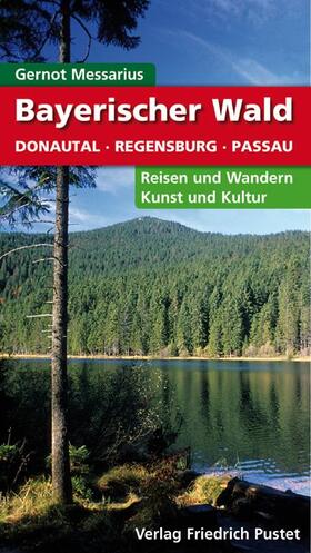 Messarius |  Bayerischer Wald | Buch |  Sack Fachmedien