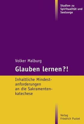 Malburg |  Glauben lernen?! | Buch |  Sack Fachmedien