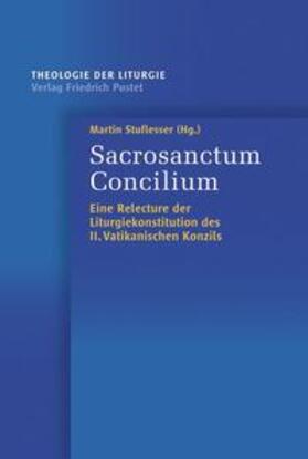 Stuflesser |  Sacrosanctum Concilium | Buch |  Sack Fachmedien